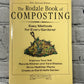 The Rodale Book of Composting: Easy Methods..by Martin & Gershuny [1992]