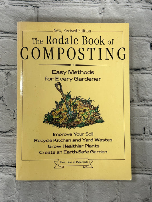 The Rodale Book of Composting: Easy Methods..by Martin & Gershuny [1992]