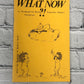 What Now? A Handbook for Parents By Rozdilsky & Banet [1972 · Third Printing]