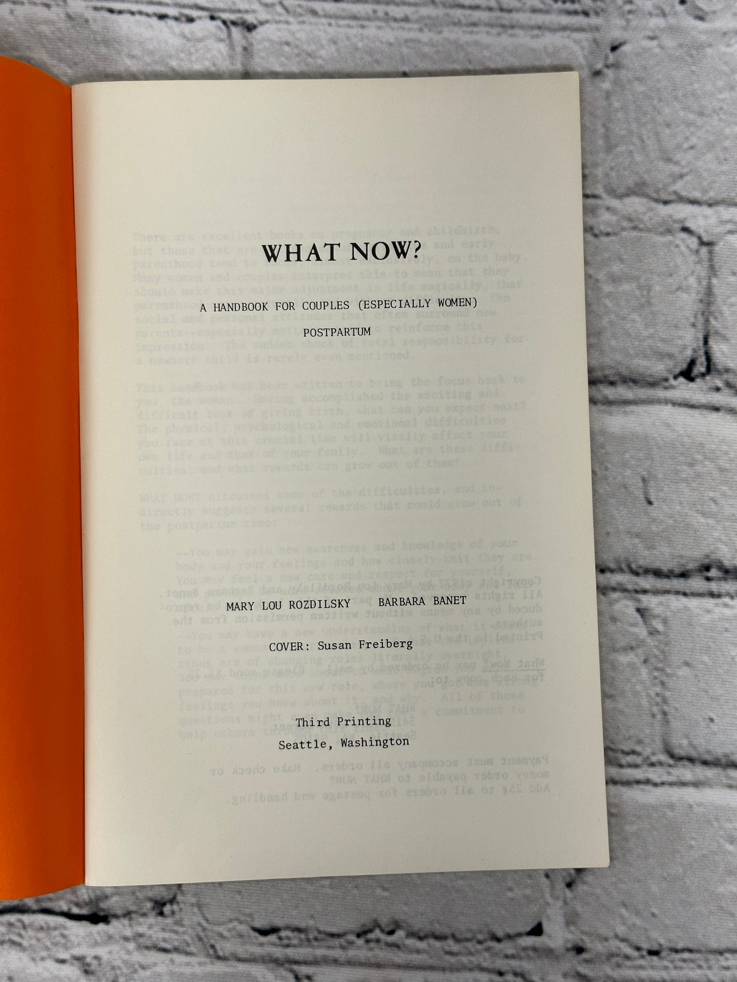 What Now? A Handbook for Parents By Rozdilsky & Banet [1972 · Third Printing]