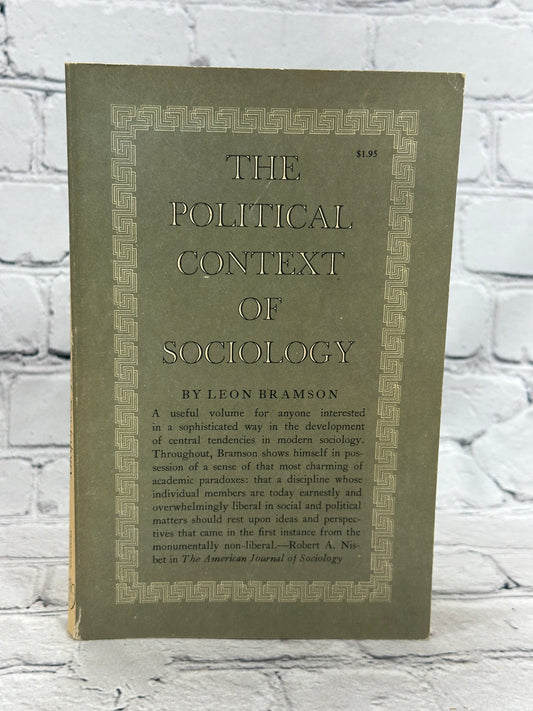 The Political Context of Sociology by Leon Bramson [Princeton · 1967]