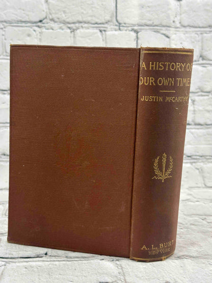 A History of Our Time (Complete in 1 Volume)