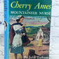 Cherry Ames: Mountaineer Nurse by Julie Tatham [#12 · 1951]