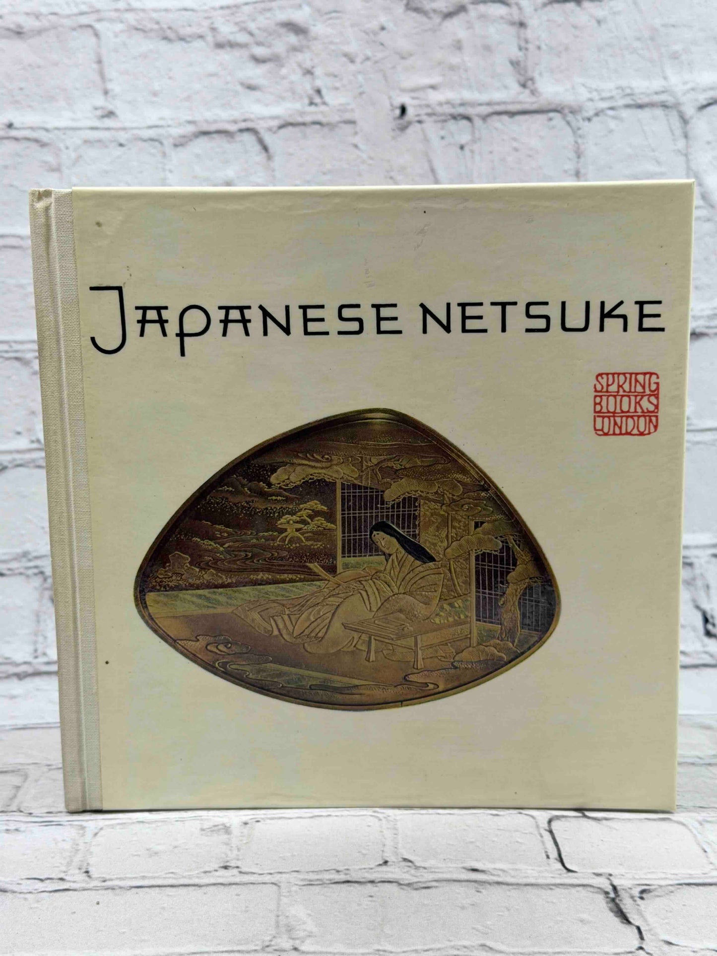 Japanese Netsuke A Spring Art Book