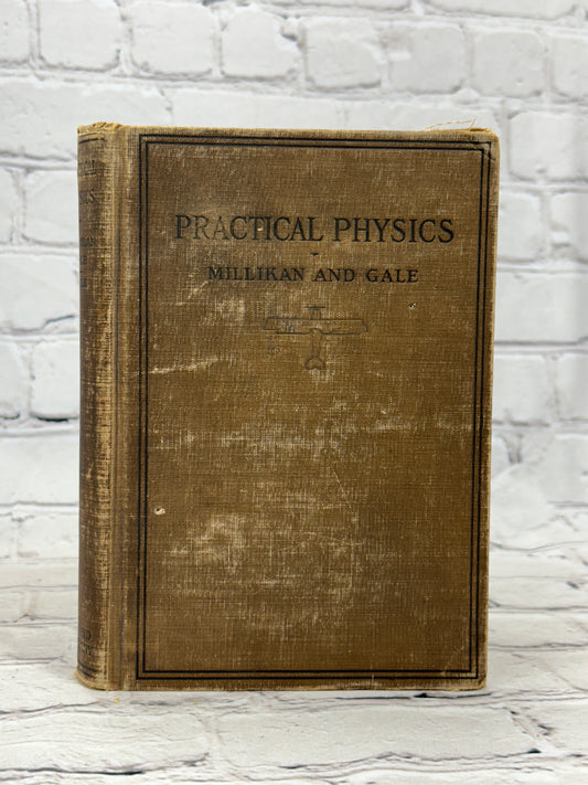 Practical Physics by Millikan And Gale [1922]