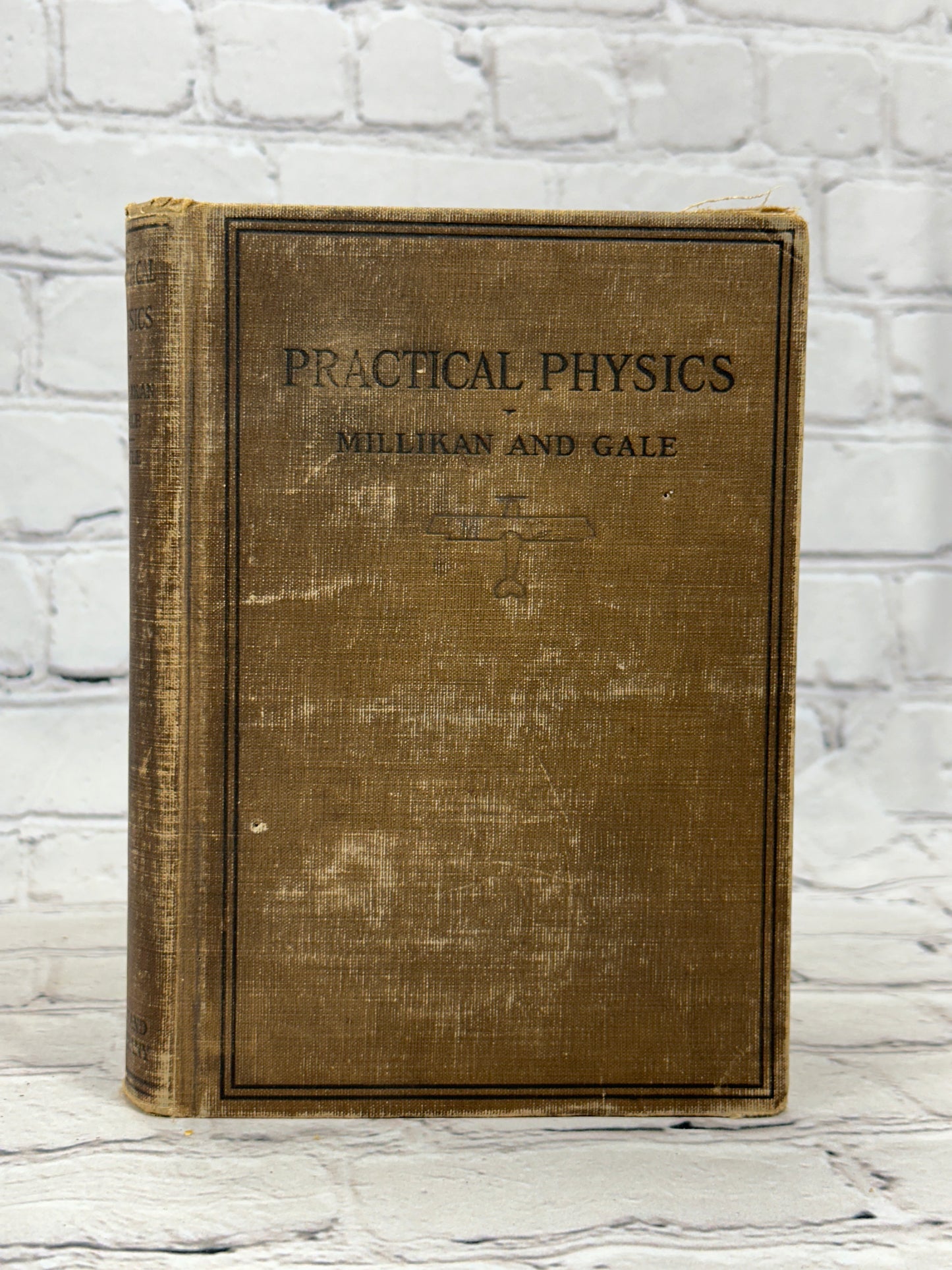 Practical Physics by Millikan And Gale [1922]