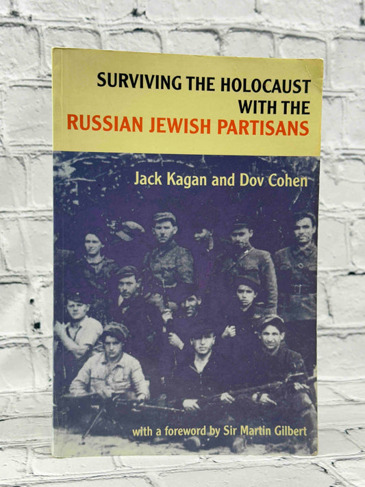Surviving the Holocaust with the Russian Jewish Partisans