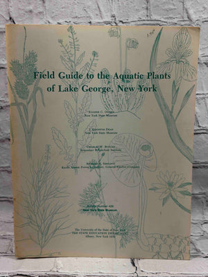 Field Guide to the Aquatic Plants of Lake George, New York (Bulletin #426)