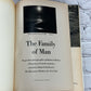 The Family of Man: Greatest Photographic Exhibition [1st Edition · 1955]