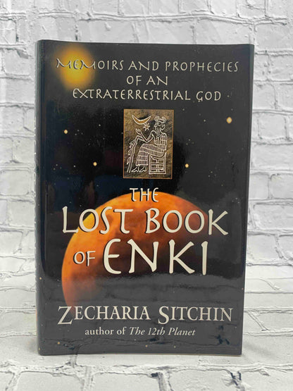 The Lost Book of Enki: Memoirs and Prophecies of an Extraterrestrial God