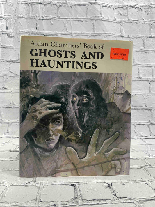 Aidan Chambers' Book of Ghosts and Hauntings