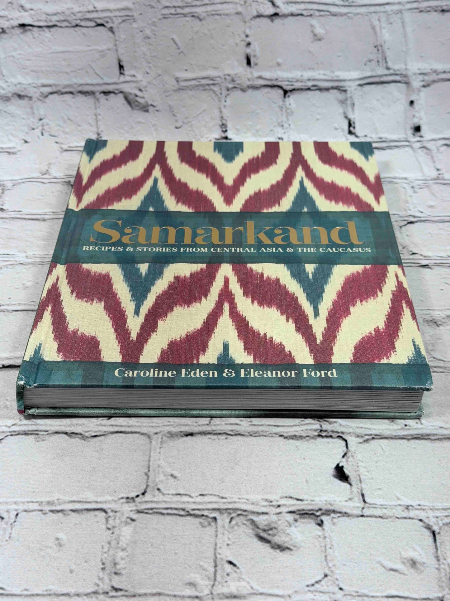 Samarkand: Recipes & Stories from Central Asia & The Caucasus