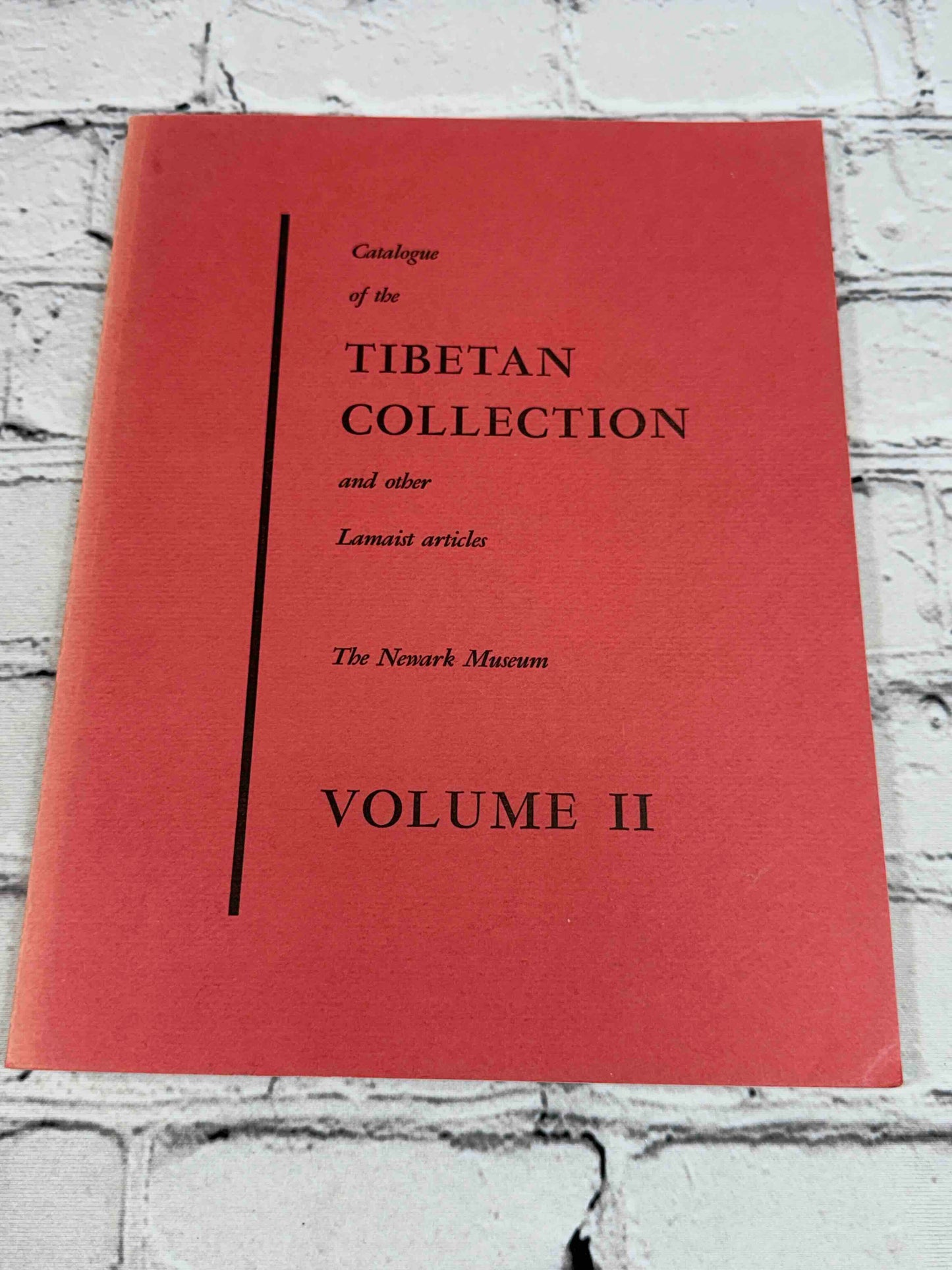 Catalogue of the Newark Museum Tibetan Collection (Volumes 1 - 3)