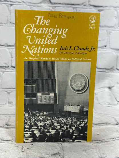 The Changing United Nations by Inis L. Claude Jr. [1968]