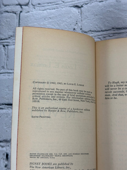 The Negro Revolt by Louis E. Lomax [6th Print · 1963]