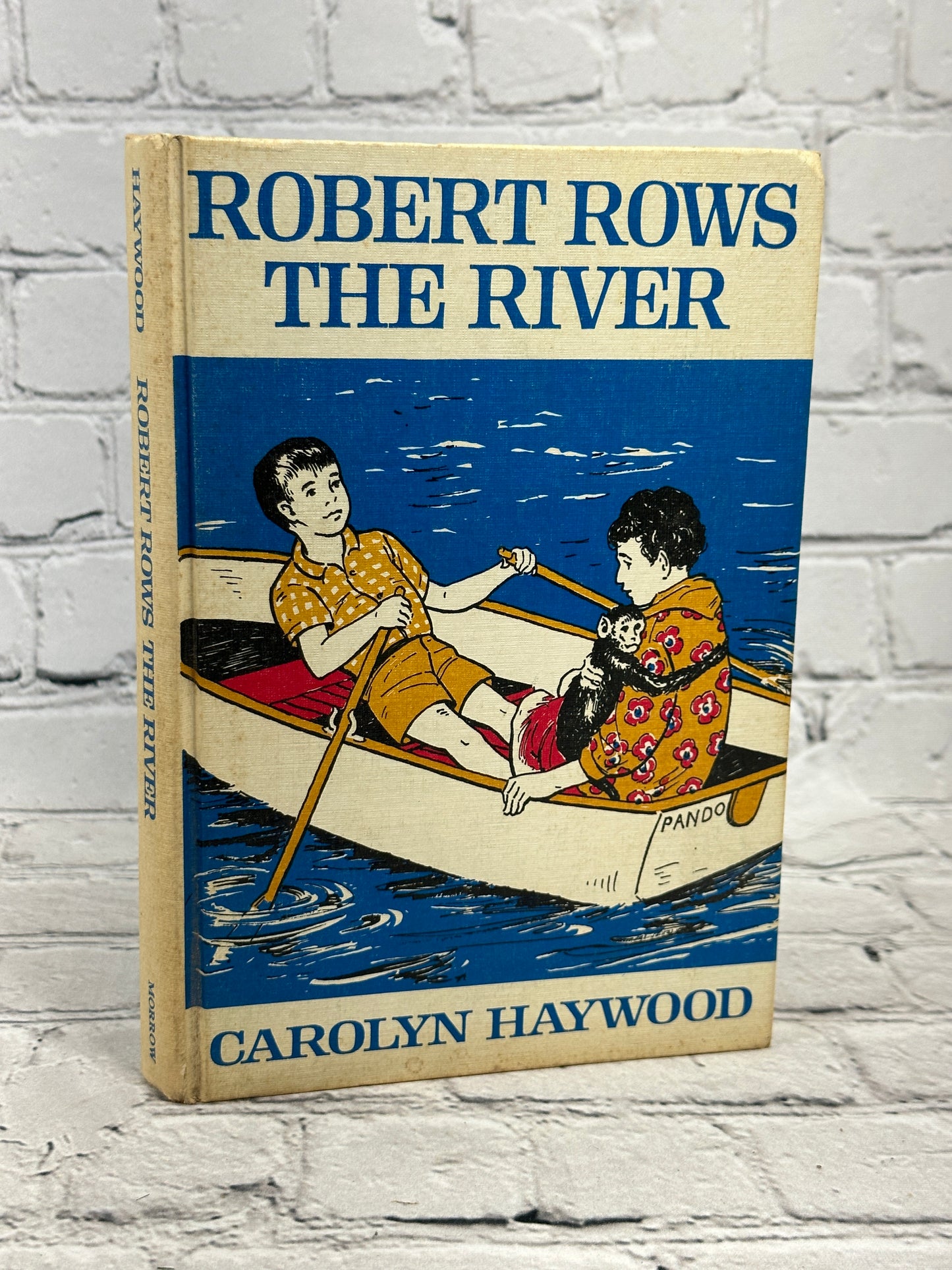 Robert Rows the River by Carolyn Haywood [1965]