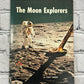 The Moon Explorers by Tony Simon [1970 · 3rd Print]