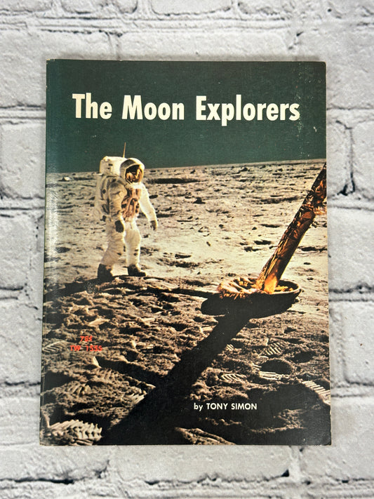 The Moon Explorers by Tony Simon [1970 · 3rd Print]