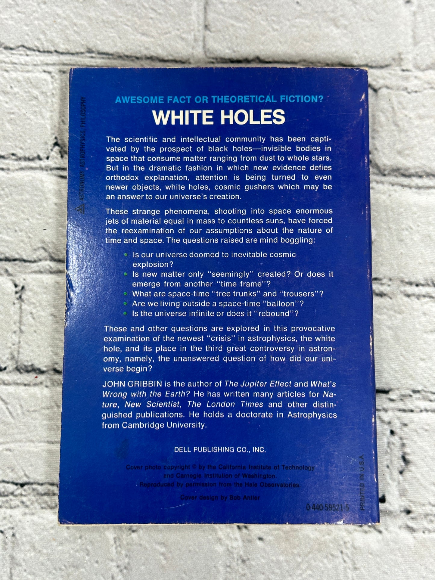 White Holes: Cosmic Gushers in the Universe by John Gribbin [1978 · 2nd Print]