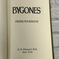 Bygones by Frank Wilkinson [1981]