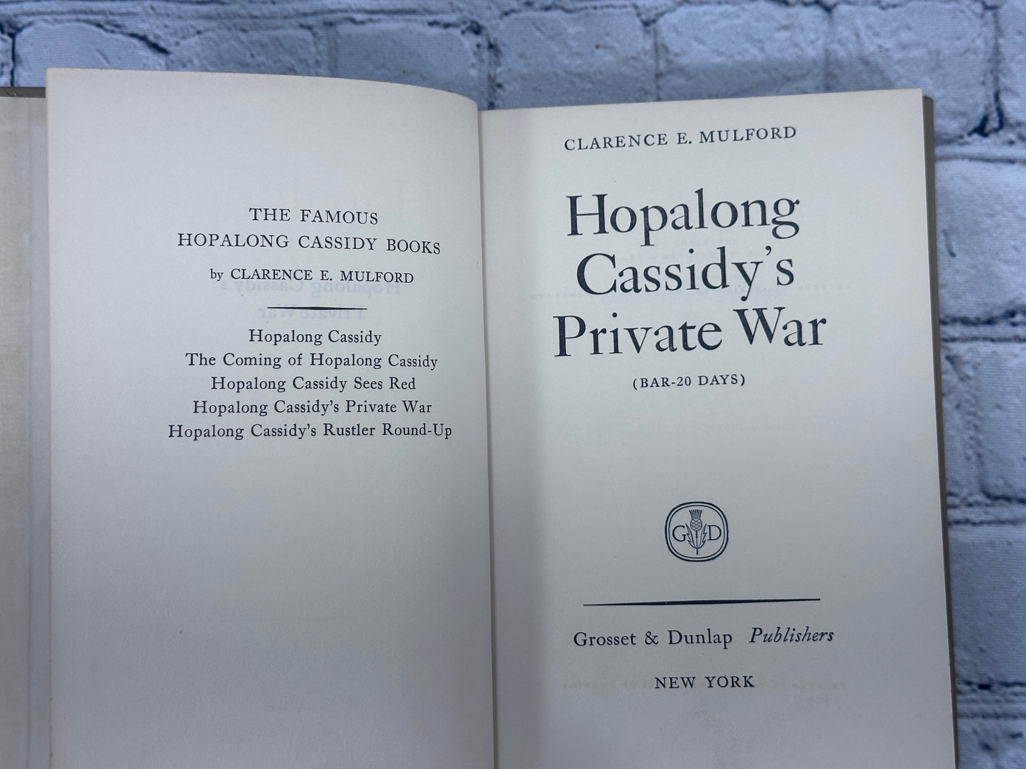 Hopalong Cassidy's Private War [Bar-20 Days] by Clarence E. Mulford [1911]