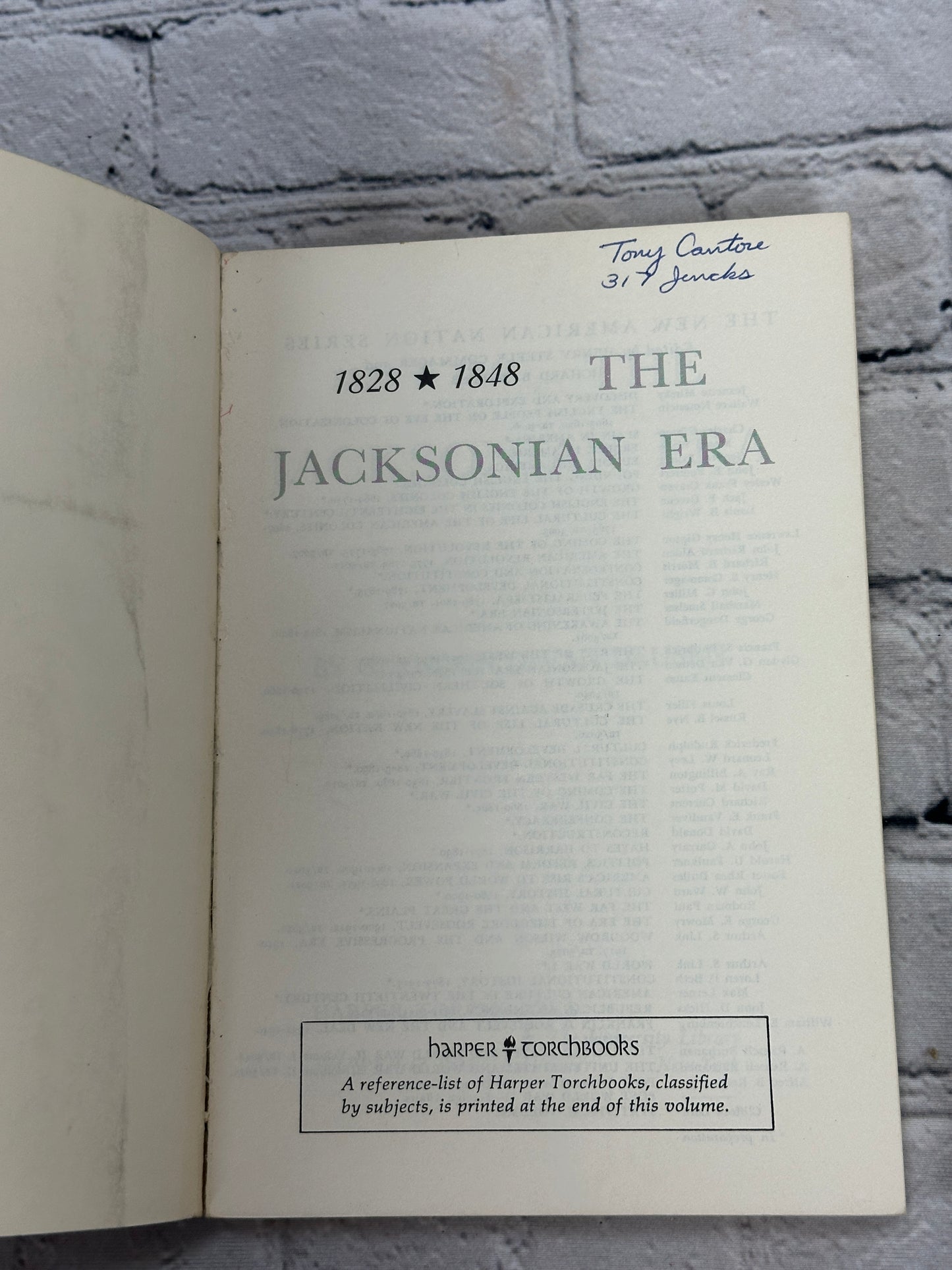 The Jacksonian Era: 1828-1848 by Glyndon G. VanDeusen [5th Print · 1966]