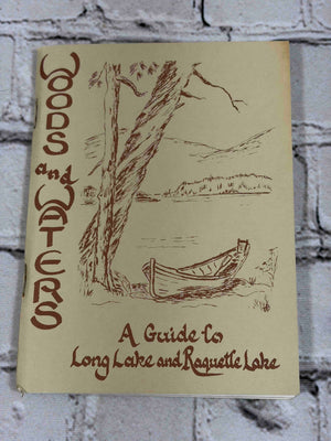 Woods and Waters: A Guide to Long Lake and Raquette Lake