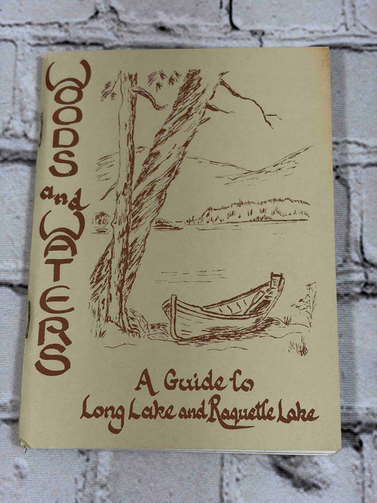 Woods and Waters: A Guide to Long Lake and Raquette Lake