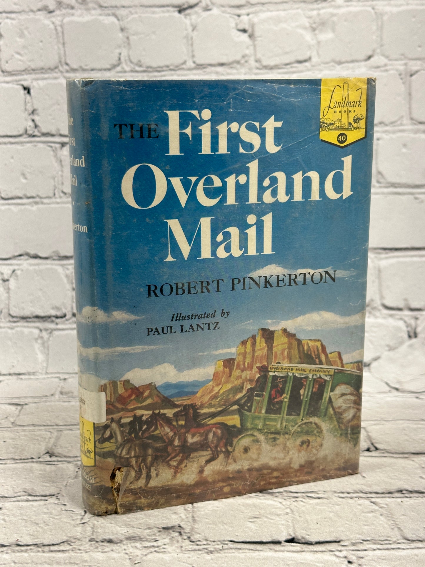 The First Overland Mail by Robert Pinkerton [1953]