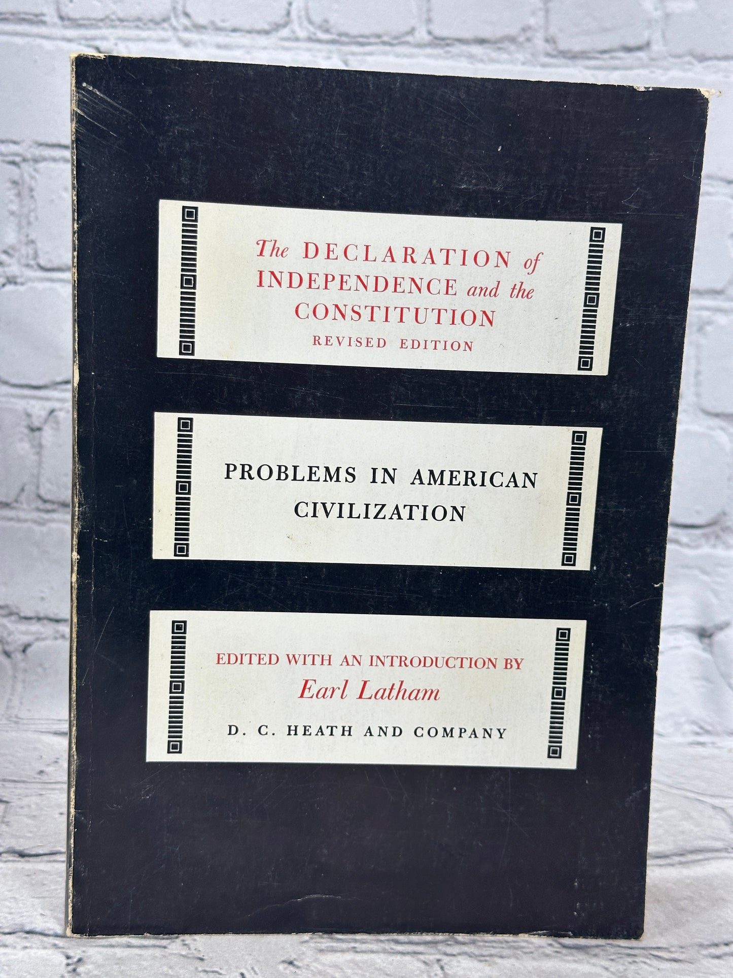 The Declaration of Independence Problems in American Civ. [Revised Ed. · 1966]