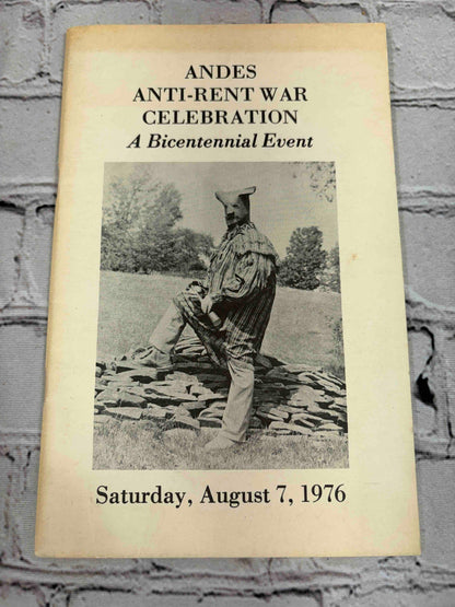Andes Anti-Rent War Celebration A Bicentennial Event August 7, 1976