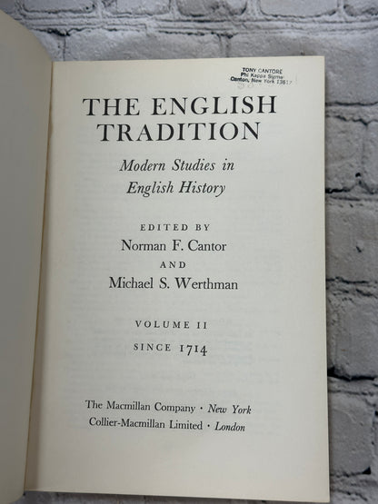 The English Tradition Modern Studies in English History Vol II Since 1714 [1968]