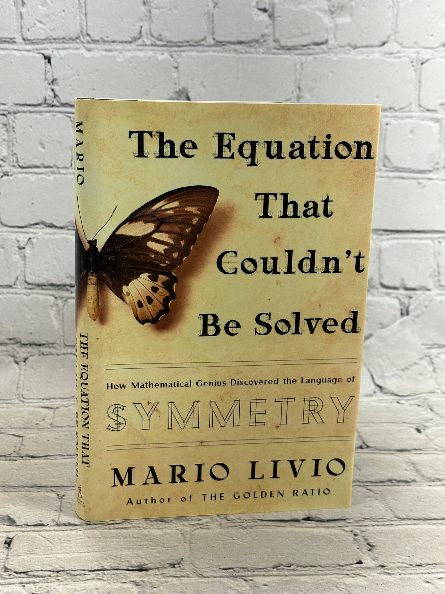 The Equation That Couldn't Be Solved by Mario Livio [2005 · Second Printing]