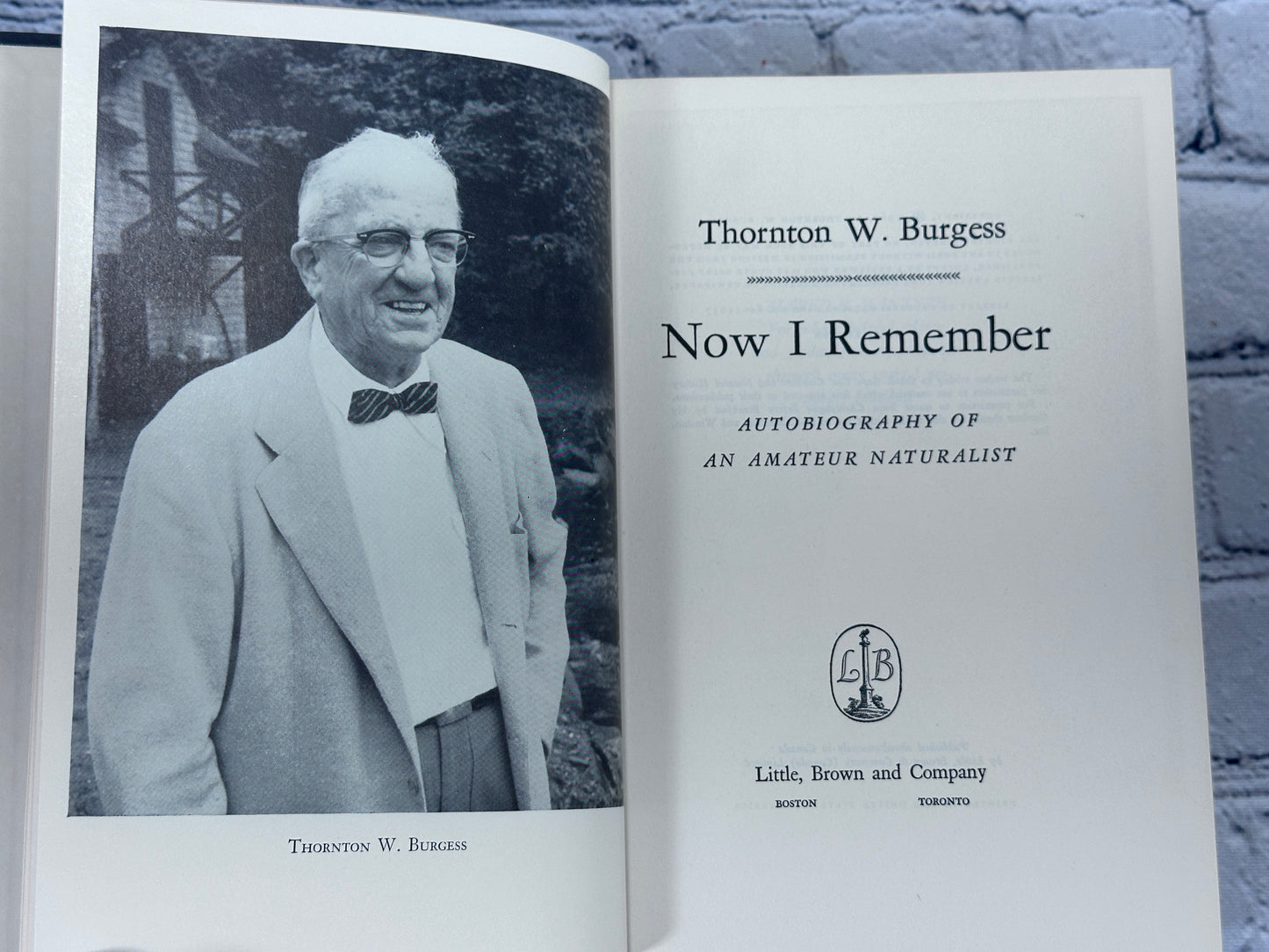 Now I Remember The Autobiography of Thornton Burgess [Signed · 1st Ed. · 1960]