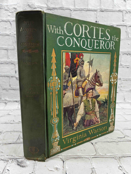 With Cortes the Conqueror