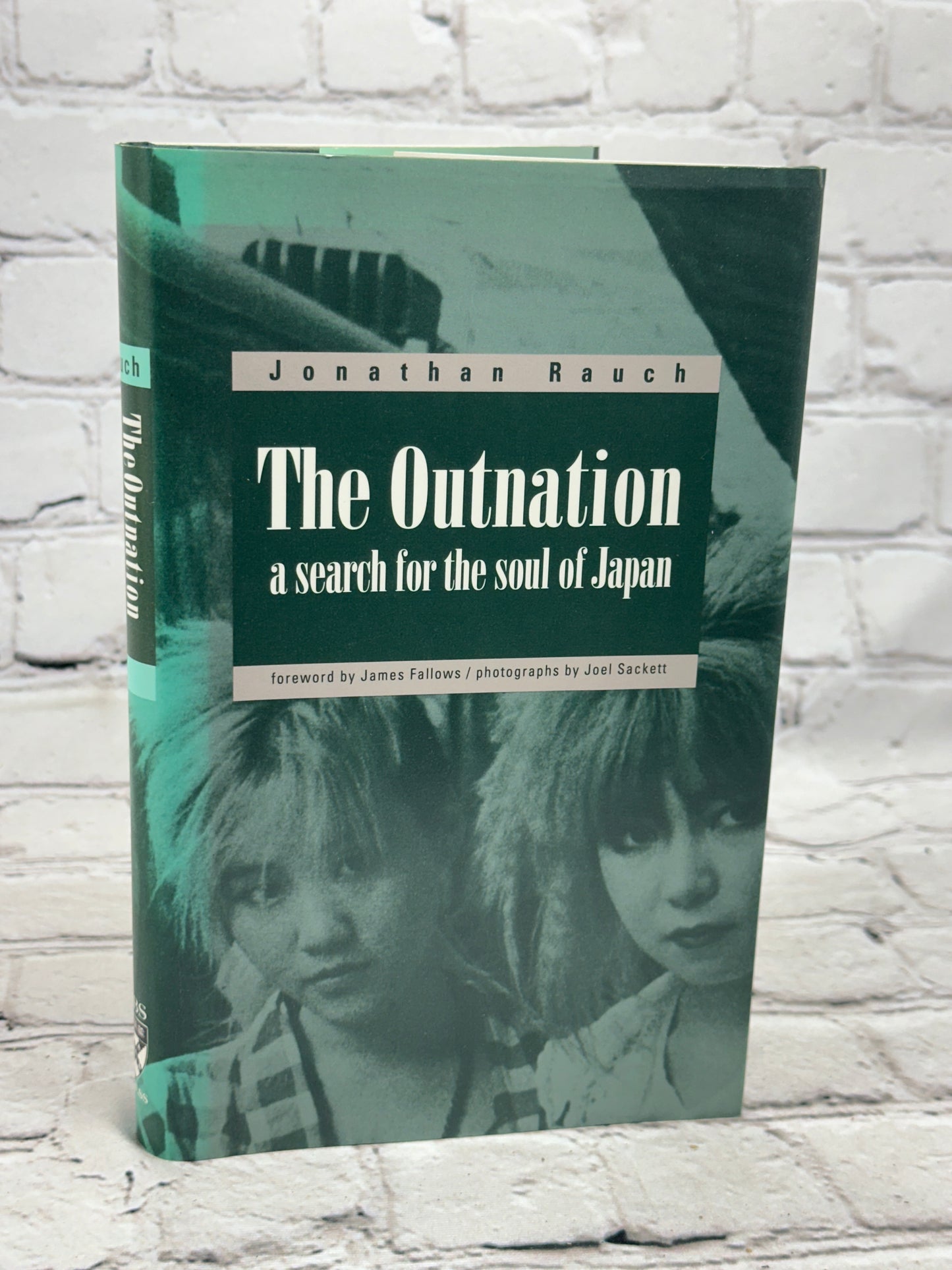 The Outnation: A Search for the Soul of Japan by Jonathan Rauch [1992]