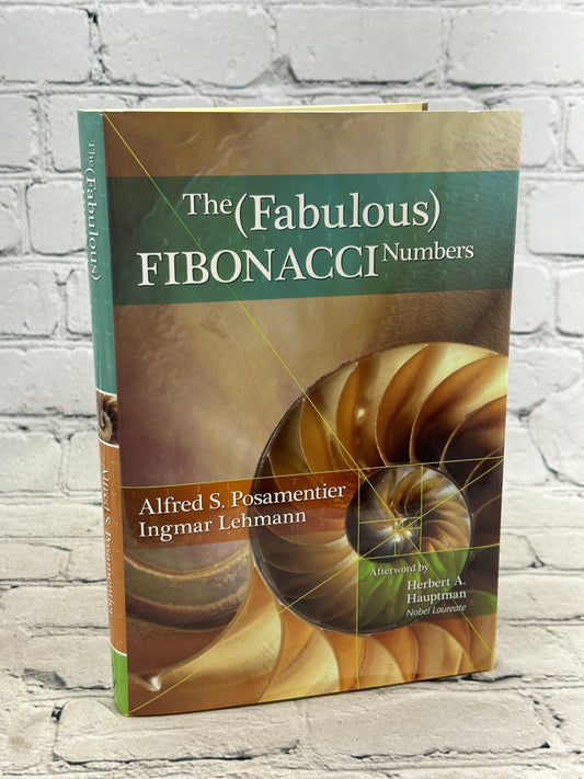 The Fabulous Fibonacci Numbers by Posamentier & Lehman [2007]