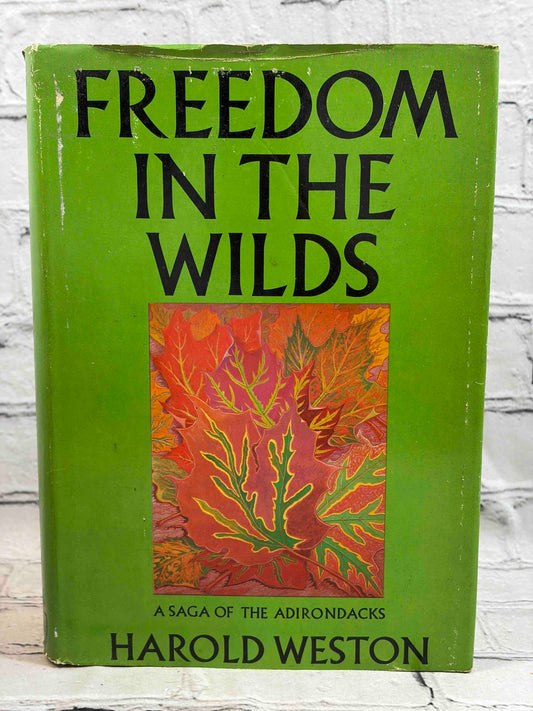 Freedom in the Wilds: A Saga of the Adirondacks