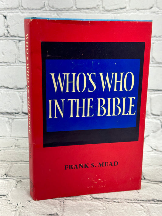 Who's Who in the Bible by Frank S. Mead [1934]