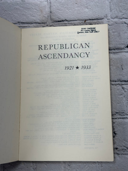 Republican Ascendancy by John D Hicks [1963]