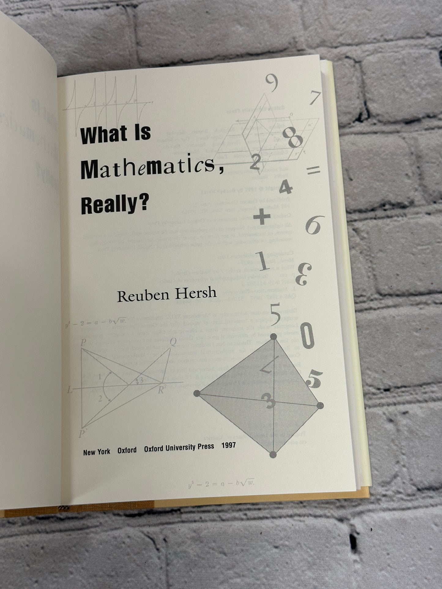 What Is Mathematics, Really By Hersh, Reuben [1997 · First Edition]