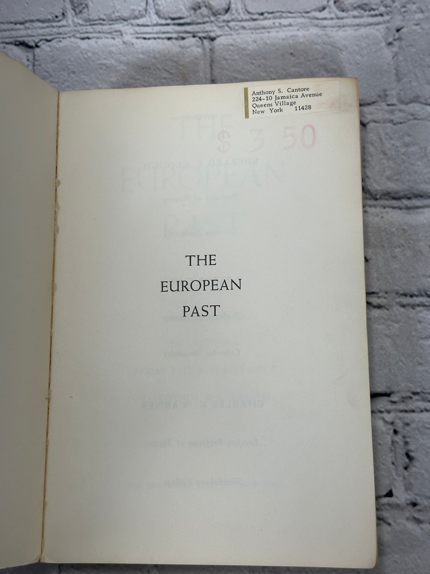 European Past: Reappraisal in History from Ranaissance through Waterloo [vol. 1]