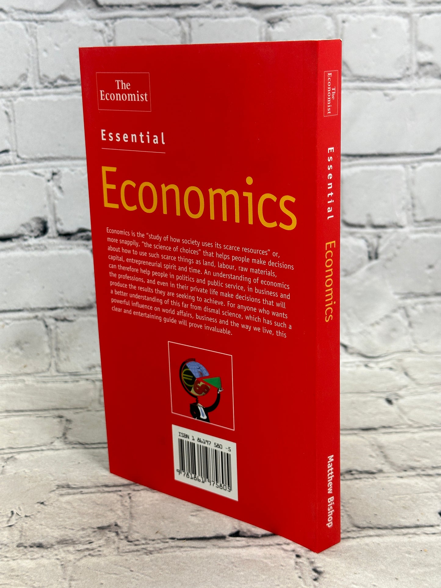 The Economist: Essential Economics by Matthew Bishop [2004]