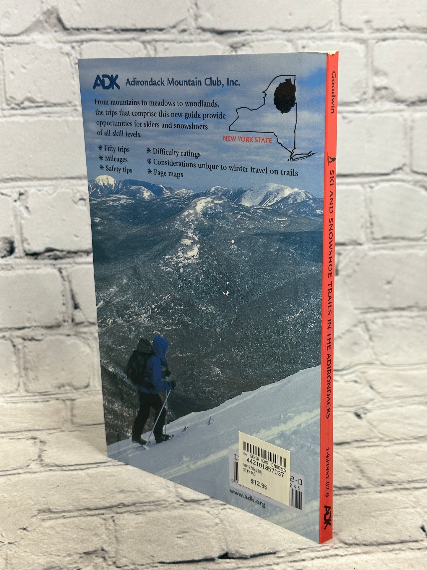 Ski and Snowshoe Trails in the Adirondacks By Tony Goodwin [2003 · First Print]