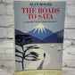 The Roads to Sata: A 2,000 Mile Walk Through Japan Pat Barr [1987]