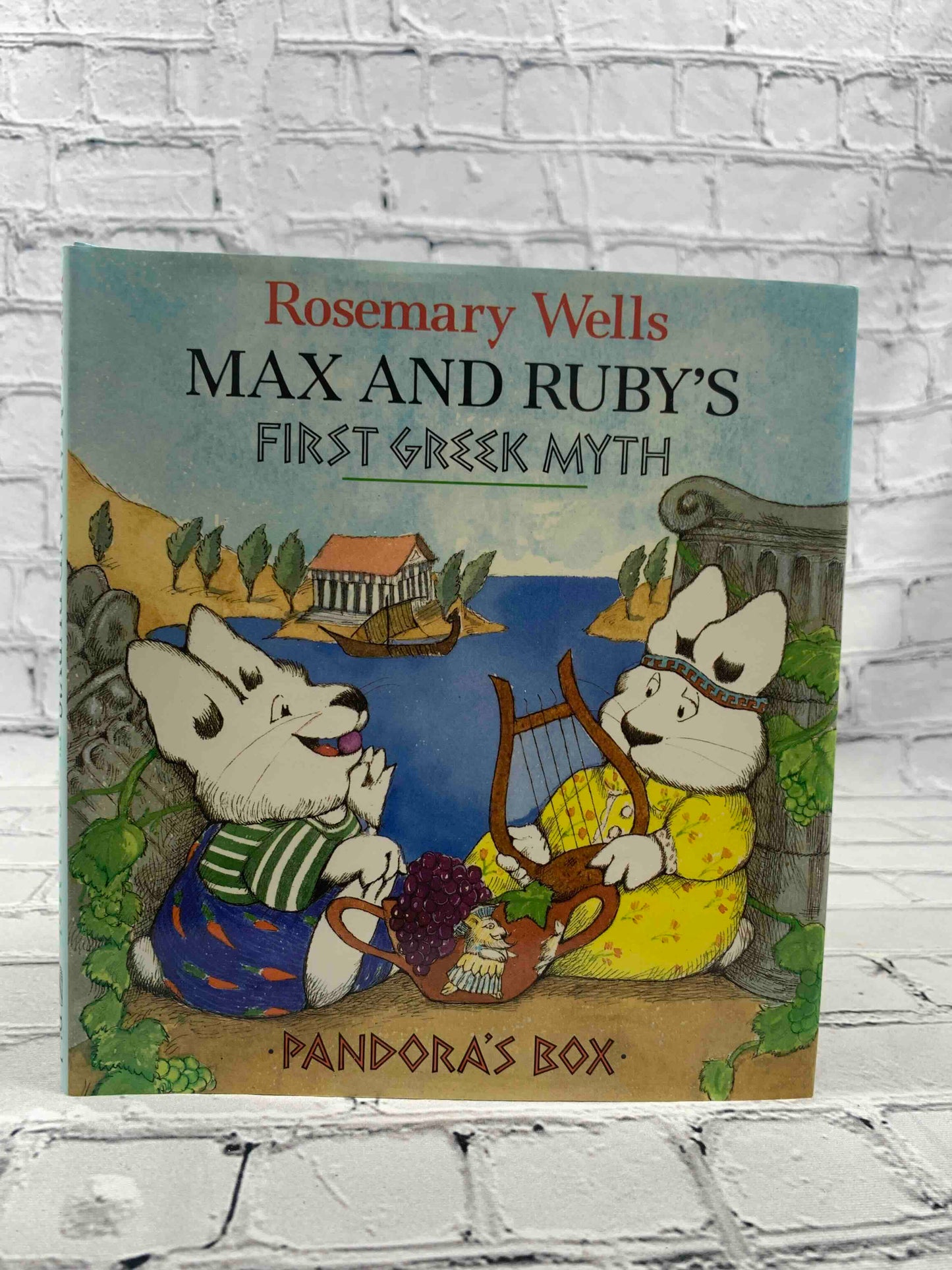 Max and Ruby's First Greek Myth: Pandora's Box