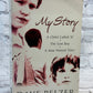 My Story: A Child Called It, The Lost Boy, Man Named Dave by Dave Pelzer [2003]