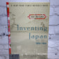 Inventing Japan: 1853-1964 by Ian Buruma [1st Print · 2004]