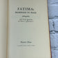 Fatima: Pilgrimage To Peace by April and Martin Armstrong [1954 · First Edition]