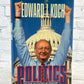 Politics by Edward I. Koch [1985 · First Printing]